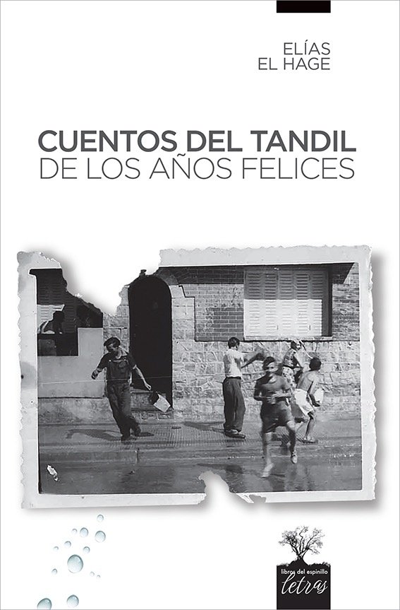 Producto - CUENTOS DE TANDIL DE LOS AÑOS FELICES de Elías El Hage