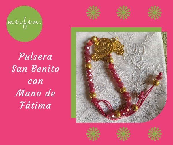 Producto - Pulsera San Benito con Mano de Fátima