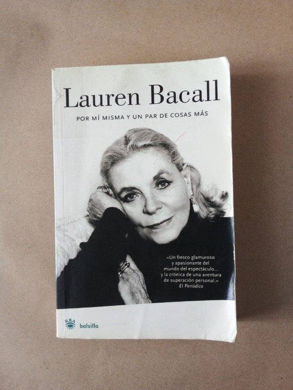 Producto - Por mí misma y un par de cosas más - Lauren Bacall - RBA 2007