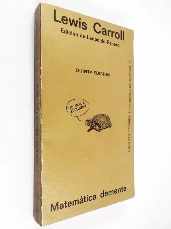 Producto - Lewis Carroll Matemática Demente Tusquets Leopoldo Panero