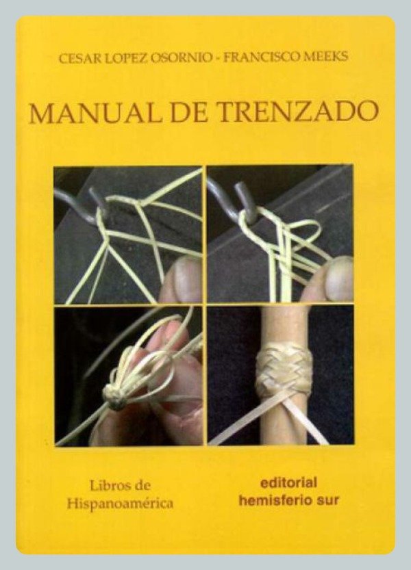 Producto - López Osornio: Manual de Trenzado