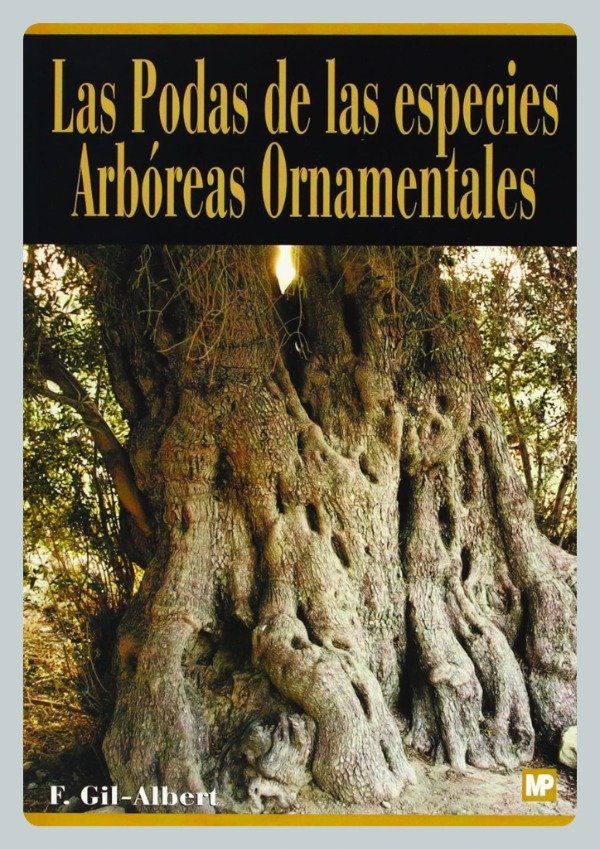 Producto - Gil: Las Podas de las Epecies Arbóreas Ornamentales
