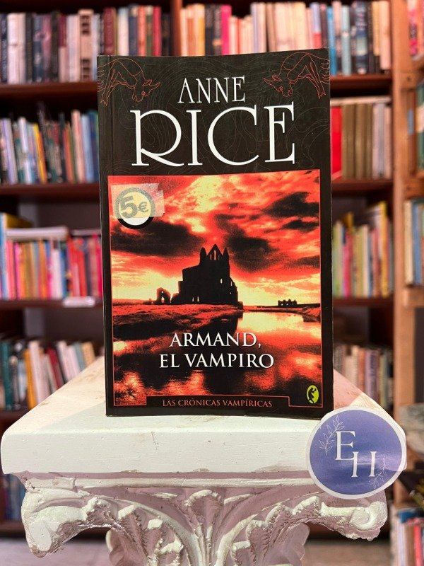 Armand, el vampiro (Anne Rice) - Entre Hojas Libros