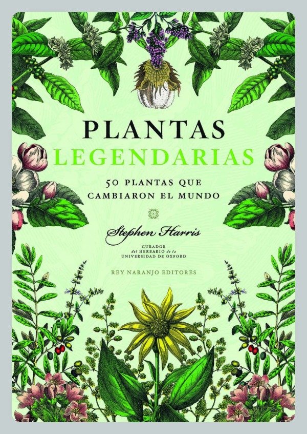 Producto - Harris: Plantas Legendarias - 50 Plantas que Cambiaron el Mundo