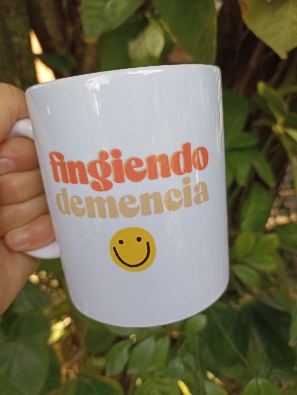 Producto - Taza " fingiendo demencia" (EN STOCK)