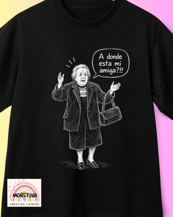 Producto - Remera "A donde esta mi amiga" - Esperando la carroza - 1