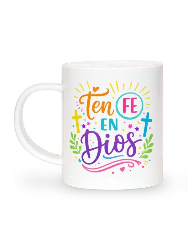 Producto - Taza TEN FE EN DIOS