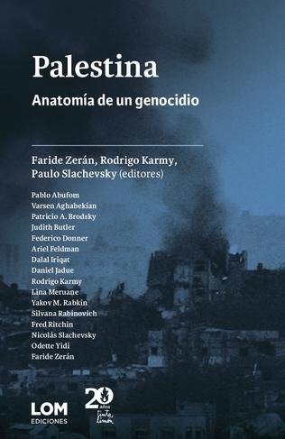 Producto - PALESTINA ANATOMÍA DE UN GENOCIDIO - AA. VV. - EDITORIAL: TINTA LIMÓN