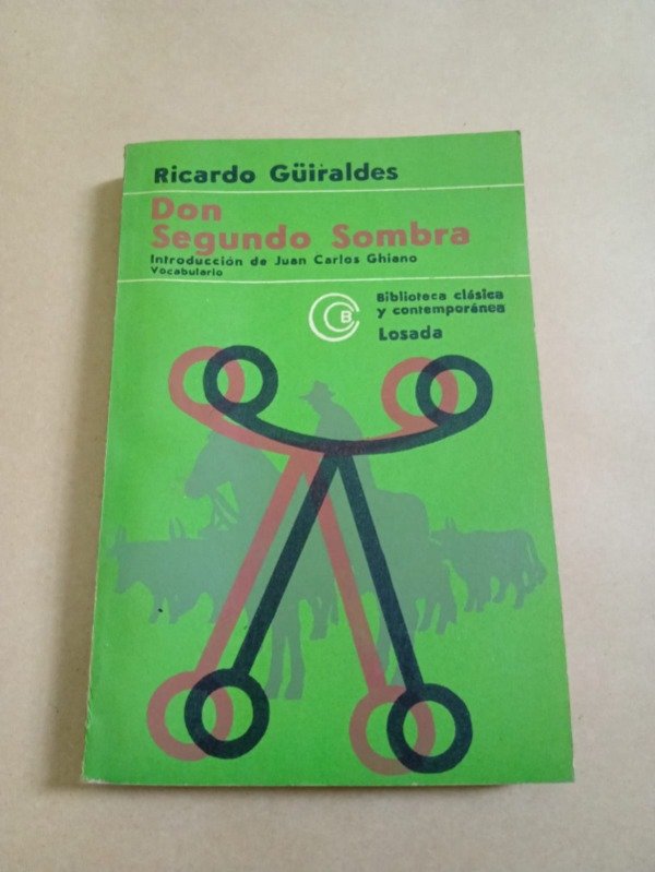 Producto - Don segundo sombra - Ricardo Güiraldes - Losada 1978 - 0