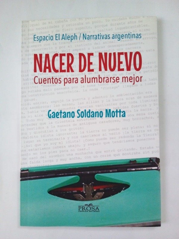 Producto - Nacer de nuevo - Gaetano Soldano Motta - Prosa 2022