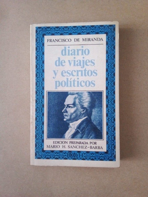 Producto - Diario de viajes y escritos políticos - Francisco de Miranda - Nacional 1977