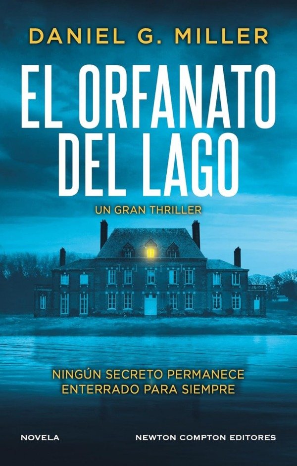 Producto - El orfanato del lago - Daniel G. Miller