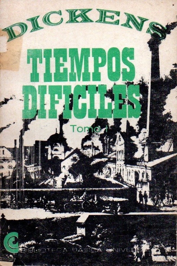 Producto - Charles Dickens - Tiempos dificiles (Biblioteca clasica universal)