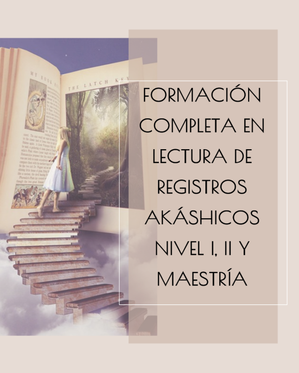 Producto - Formación Completa en Lectura de Registros Akáshicos. Nivel I, II y Maestría