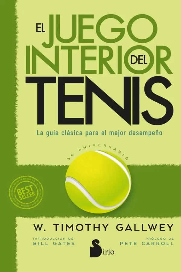 Producto - El juego interior del tenis. Edición 50 aniversario - Timothy Gallwey