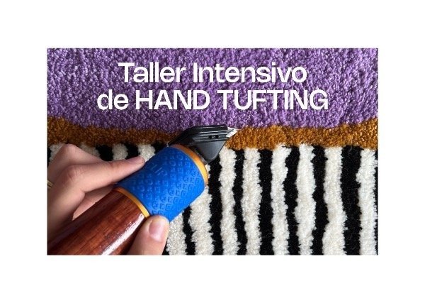 Producto - Taller Intensivo Hand Tufting - AGOSTO