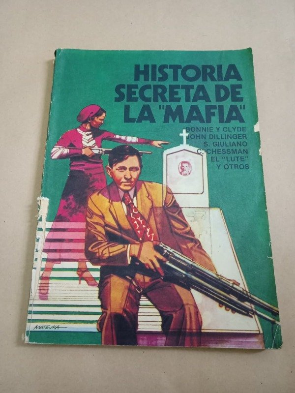 Producto - Historia secreta de la mafia Bonnie y Clyde - Autores varios - Sedmay 1974