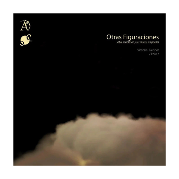 Producto - OTRAS FIGURACIONES. SOBRE LA VIOLENCIA Y SUS MARCOS TEMPORALES