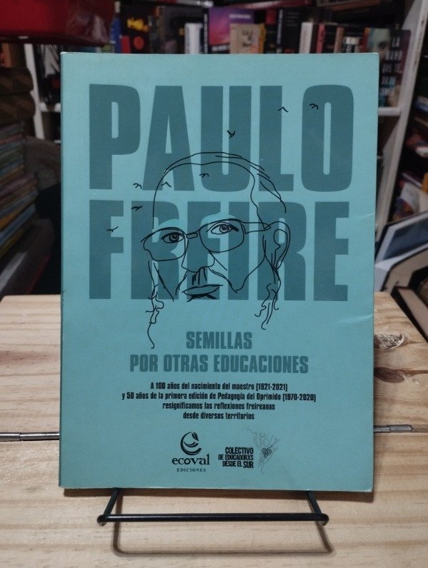 Producto - SEMILLAS POR OTRAS EDUCACIONES - Paulo Freire