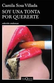 Producto - Camila Sosa Villada "Soy una tonta por quererte"