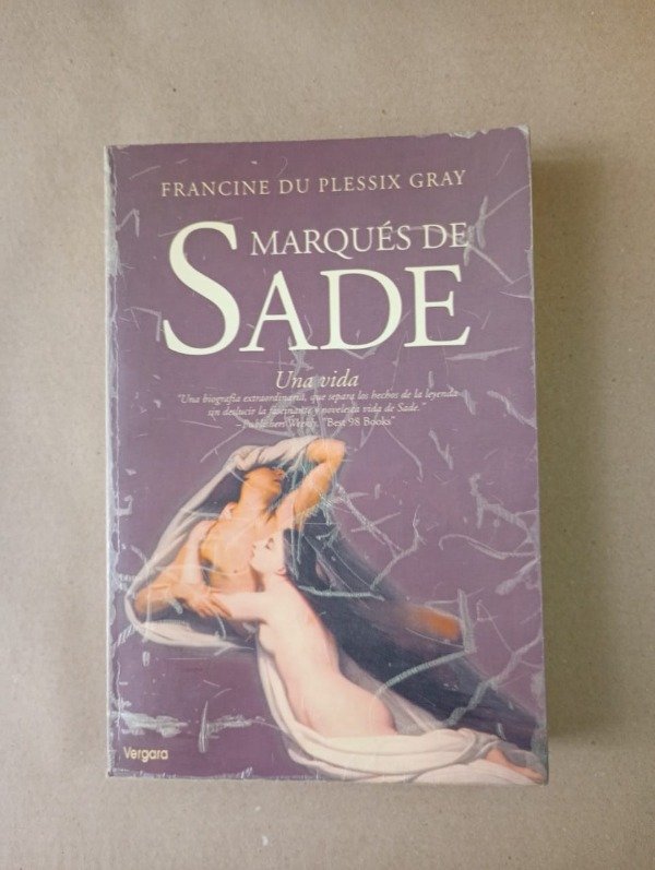 Producto - Marqués de Sade Una vida - Francine du Plessix Gray - Vergara 2000