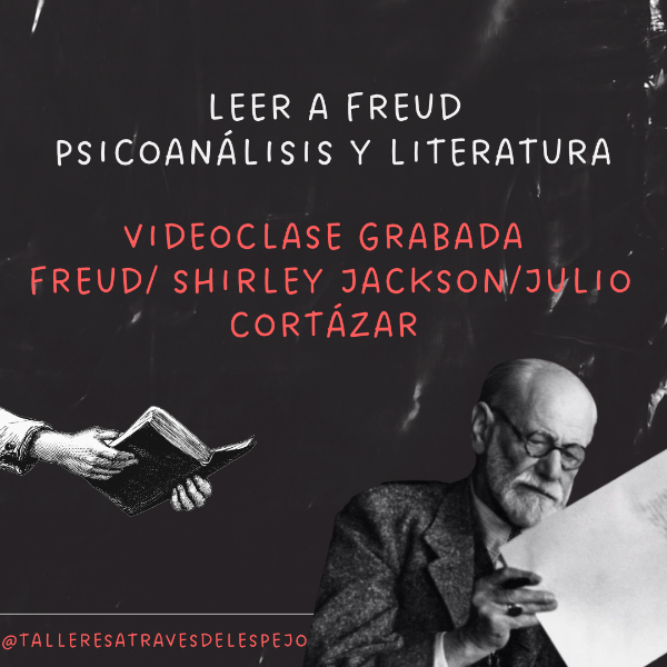 Producto - Curso Leer a Freud. Jackson/Cortázar