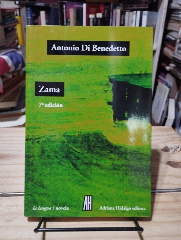 Producto - ZAMA - Antonio Di Benedetto