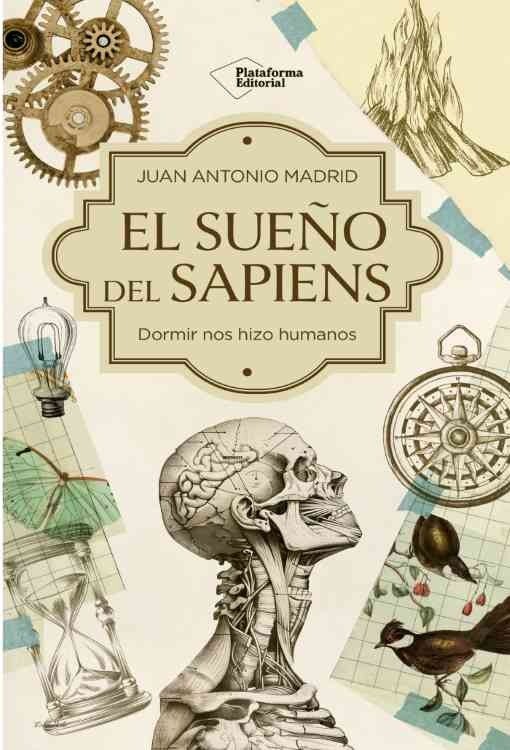 Producto - El sueño del sapiens - Juan Antonio Madrid
