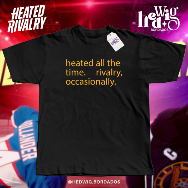 Producto - Remera Heated All The Time Rivalry Occasionally HEATED RIVALRY - DTF