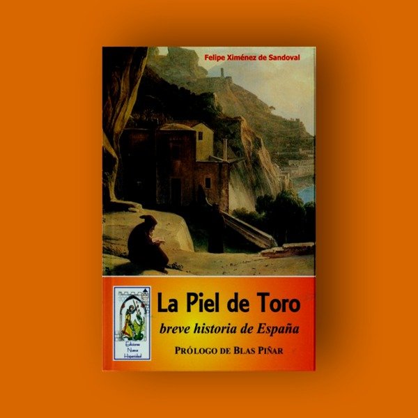 Producto - LA PIEL DE TORO (BREVE HISTORIA LÍRICA DE ESPAÑA)