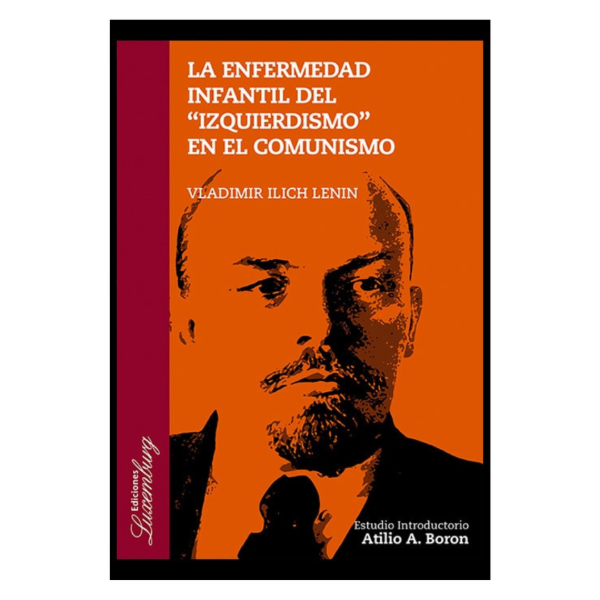 Producto - LA ENFERMEDAD INFANTIL DEL IZQUIERDISMO EN EL COMUNISMO 2