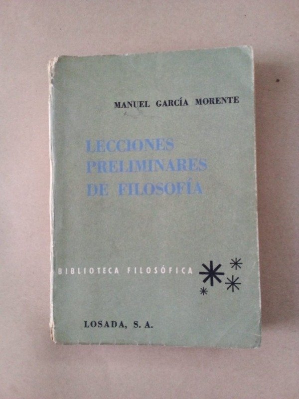 Producto - Lecciones preliminares de filosofía - Manuel García Morente - Losada 1962