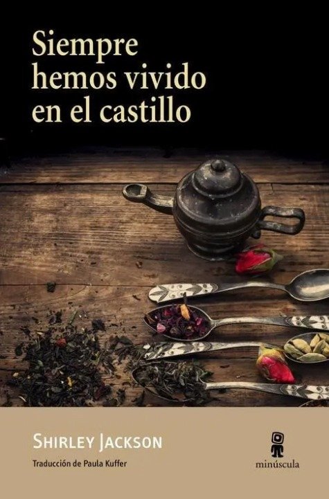 Producto - SIEMPRE HEMOS VIVIDO EN EL CASTILLO - Shirley Jackson