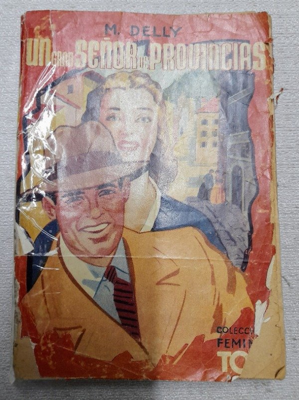 Producto - Un Gran Señor De Provincias - M Delly - Tor Coleccion Femina