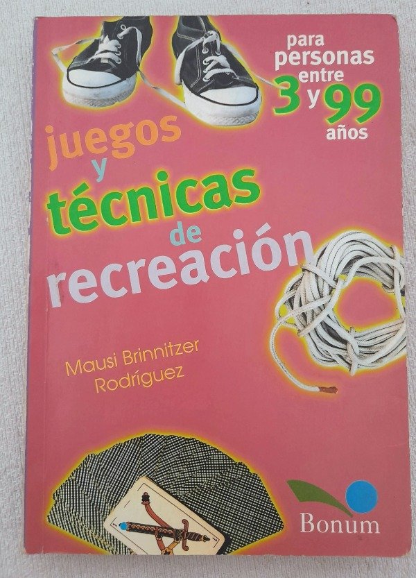 Producto - Juegos Y Técnicas De Recreación - Mausi Brinnitzer - Bonum