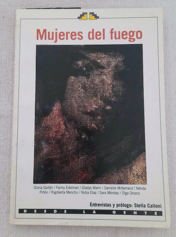 Producto - Mujeres Del Fuego - Stella Calloni - Desde La Gente