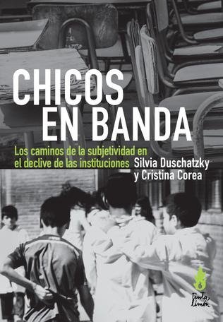 Producto - Chicos en banda de Silvia Duschatzky