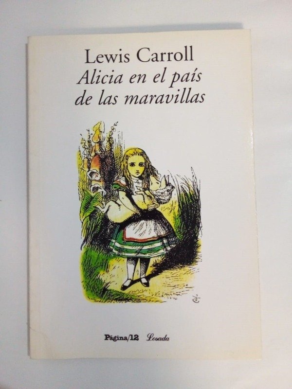 Producto - Alicia en el país de las maravillas - Lewis Carroll - Página/12 Losada 2005