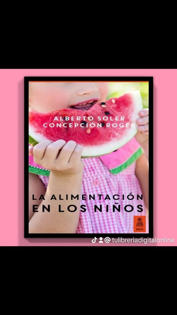 Producto - La Alimentación en los niños - Alberto Soler- Concepción Roger