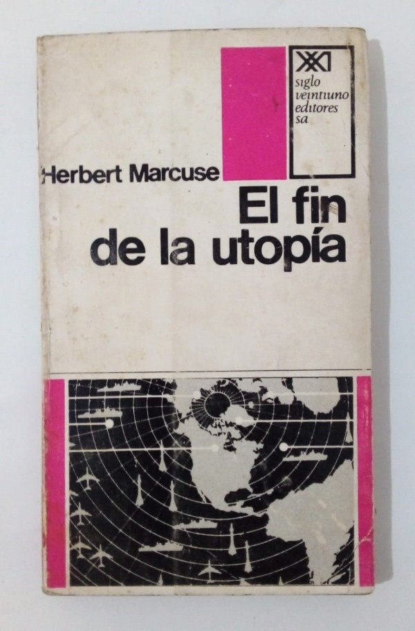 Producto - El fin de la utopía - Herbert Marcuse - Siglo Veintiuno 1969