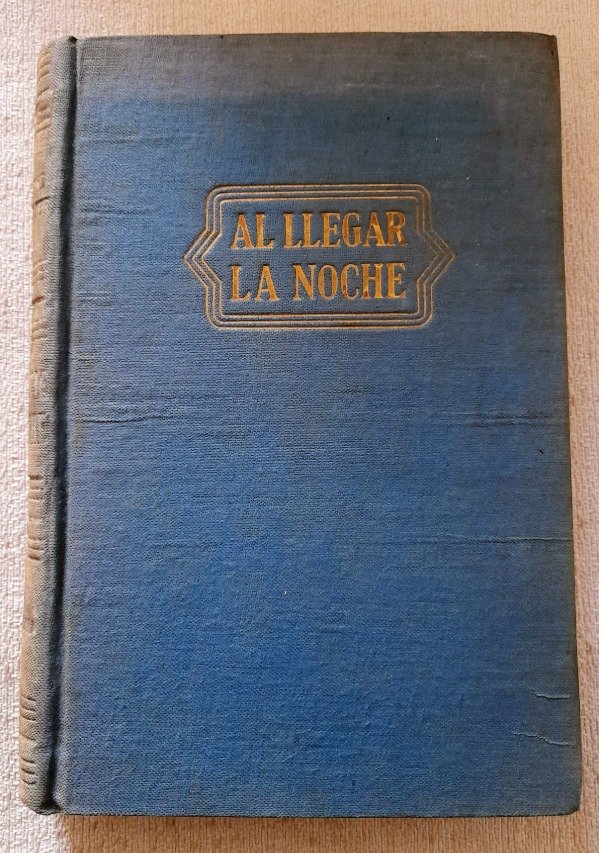 Producto - Al Llegar La Noche - Raymond Escholier - Editorial Lara