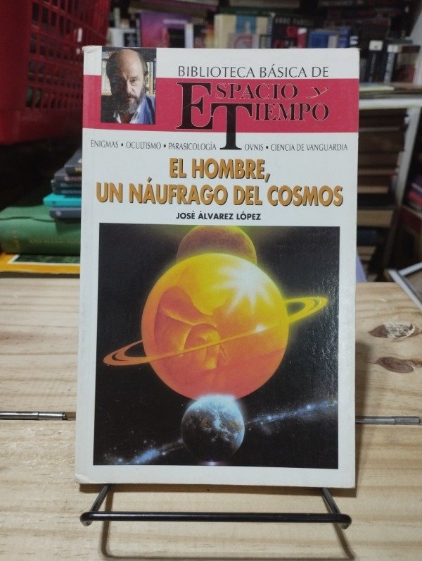 Producto - EL HOMBRE, UN NÁUFRAGO DEL COSMOS - José Álvarez López