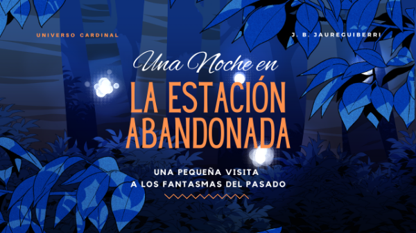 Producto - Archivo Cardinal #04 - Una noche en la estación abandonada - J. B. JAUREGUIBERRI