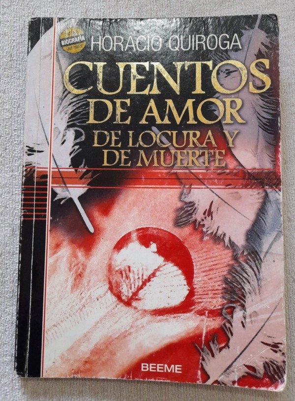Producto - Cuentos De Amor De Locura Y De Muerte - Horacio Quiroga - Beeme