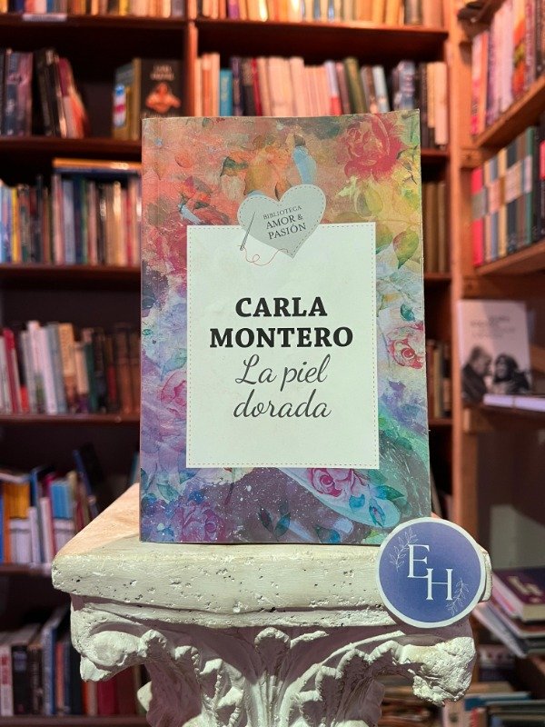 Producto - La piel dorada (Carla montero)Amor y pasion