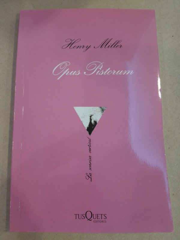 Producto - Opus Pistorum - Henry Miller