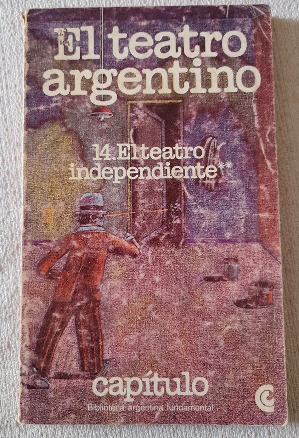 Producto - Teatro Argentino #14 - Teatro Independiente - Capitulo Ceal #94