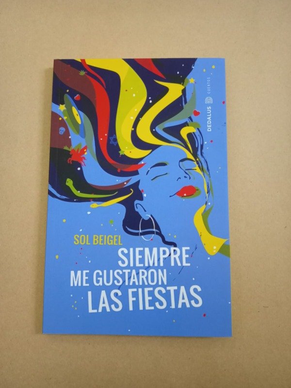 Producto - Siempre me gustaron las fiestas - Sol Beigel - Dedalus 2025 - 0