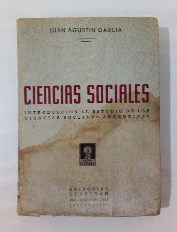 Producto - Ciencias sociales - Juan Agustín García - Claridad 1938