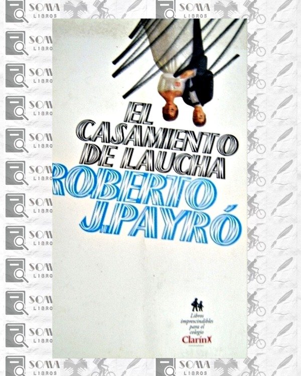 Producto - El casamiento de Laucha - Roberto J. Payró